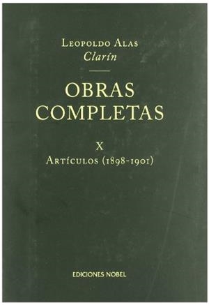 OBRAS COMPLETAS X ARTICULOS (1898-1901) CLARIN | 9788484594352 | ALAS "CLARIN", LEOPOLDO | Galatea Llibres | Llibreria online de Reus, Tarragona | Comprar llibres en català i castellà online