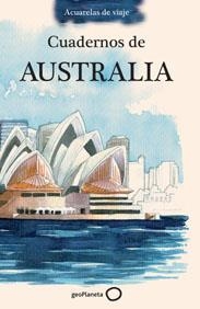 CUADERNOS DE AUSTRALIA | 9788408099468 | GONZALEZ DORAO, JOAQUIN | Galatea Llibres | Llibreria online de Reus, Tarragona | Comprar llibres en català i castellà online