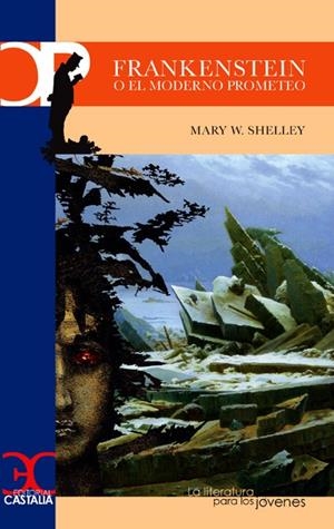 FRANKENSTEIN O EL MODERNO PROMETEO | 9788497402606 | SHELLEY, MARY | Galatea Llibres | Llibreria online de Reus, Tarragona | Comprar llibres en català i castellà online