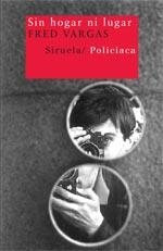 SIN HOGAR NI LUGAR | 9788498410891 | VARGAS, FRED | Galatea Llibres | Librería online de Reus, Tarragona | Comprar libros en catalán y castellano online