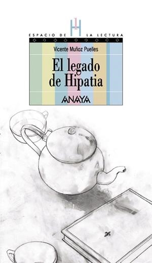 LEGADO DE HIPATIA, EL | 9788466762571 | MUÑOZ PUELLES, VICTOR | Galatea Llibres | Llibreria online de Reus, Tarragona | Comprar llibres en català i castellà online