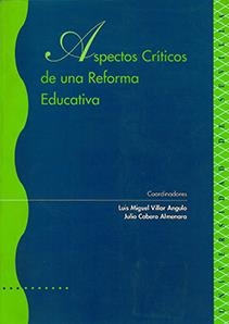 ASPECTOS CRITICOS DE UNA REFORMA EDUCATIVA | 9788447202270 | VILLAR ANGULO | Galatea Llibres | Llibreria online de Reus, Tarragona | Comprar llibres en català i castellà online