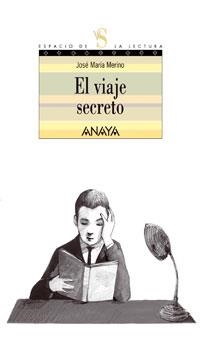 VIAJE SECRETO, EL | 9788466762618 | MERINO, JOSE MARIA | Galatea Llibres | Llibreria online de Reus, Tarragona | Comprar llibres en català i castellà online
