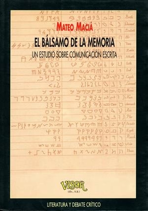 BALSAMO DE LA MEMORIA, EL. UN ESTUDIO SOBRE COMUNICACION ESC | 9788477747277 | MACIA, MATEO | Galatea Llibres | Librería online de Reus, Tarragona | Comprar libros en catalán y castellano online