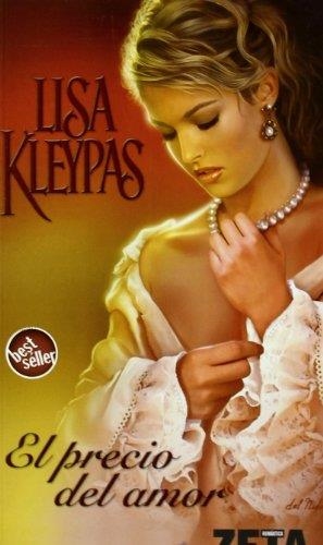 PRECIO DEL AMOR, EL | 9788496778078 | KLEYPAS, LISA | Galatea Llibres | Llibreria online de Reus, Tarragona | Comprar llibres en català i castellà online