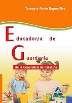 EDUCADOR/A DE GUARDERIA DE LA GENERALITAT, TEMARIO PARTE ESPECIFICA | 9788467633139 | EDITORIAL MAD/CENTRO DE ESTUDIOS VECTOR, S.L./CLAVIJO GAMERO, ROCIO/GONZALEZ RABANAL, JOSE MANUEL/FE | Galatea Llibres | Llibreria online de Reus, Tarragona | Comprar llibres en català i castellà online