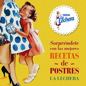 SORPRÉNDETE CON LAS MEJORES RECETAS DE POSTRES LA LECHERA | 9788415888499 | Galatea Llibres | Llibreria online de Reus, Tarragona | Comprar llibres en català i castellà online
