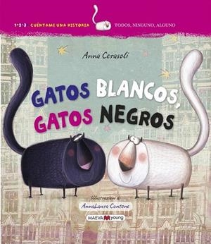 GATOS BLANCOS, GATOS NEGROS | 9788416363995 | CERASOLI, ANNA | Galatea Llibres | Llibreria online de Reus, Tarragona | Comprar llibres en català i castellà online