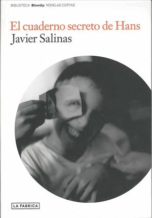 CUADERNO SECRETO DE HANS | 9788496466661 | SALINAS, JAVIER | Galatea Llibres | Librería online de Reus, Tarragona | Comprar libros en catalán y castellano online