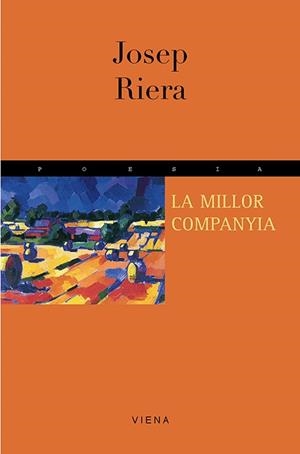 MILLOR COMPANYIA, LA | 9788483301678 | RIERA, JOSEP | Galatea Llibres | Llibreria online de Reus, Tarragona | Comprar llibres en català i castellà online