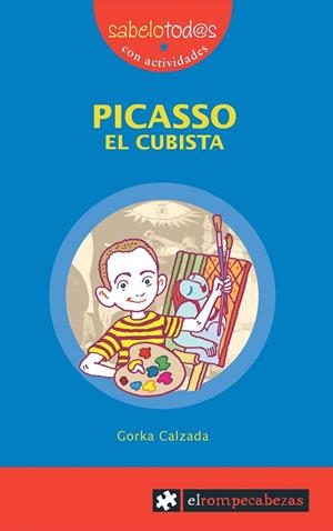 PICASSO EL CUBISTA | 9788496751149 | CALZADA, GORKA | Galatea Llibres | Llibreria online de Reus, Tarragona | Comprar llibres en català i castellà online