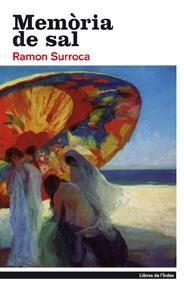 MEMORIA DE SAL | 9788496563438 | SURROCA, RAMON | Galatea Llibres | Librería online de Reus, Tarragona | Comprar libros en catalán y castellano online