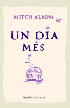 DIA MES, UN | 9788497872416 | ALBOM, MITCH | Galatea Llibres | Llibreria online de Reus, Tarragona | Comprar llibres en català i castellà online