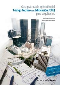 GUIA PRACTICA DE APLICACION DEL CODIGO TECNICO DE LA EDIFICACION | 9788481436075 | RUBIO, JESUS | Galatea Llibres | Llibreria online de Reus, Tarragona | Comprar llibres en català i castellà online