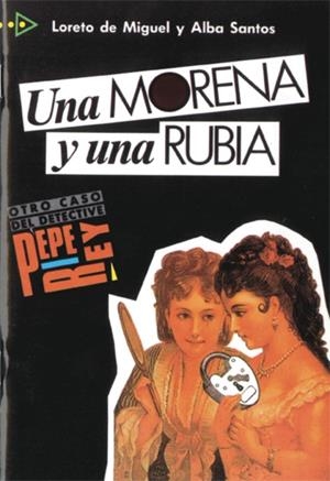 UNA MORENA Y UNA RUBIA | 9788477110149 | DE MIGUEL, LORETO | Galatea Llibres | Llibreria online de Reus, Tarragona | Comprar llibres en català i castellà online