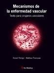 MECANISMOS DE LA ENFERMEDAD VASCULAR. TEXTO PARA CIRUJANOS VASCULARES | 9788497514729 | FITRIDGE / THOMPSON | Galatea Llibres | Librería online de Reus, Tarragona | Comprar libros en catalán y castellano online
