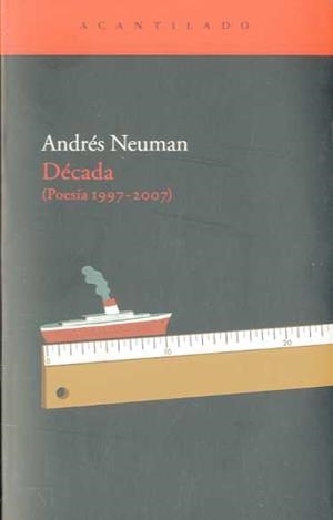 DECADA 1997-2007 | 9788496834828 | NEUMAN, ANDRES | Galatea Llibres | Librería online de Reus, Tarragona | Comprar libros en catalán y castellano online
