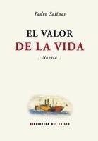 VALOR DE LA VIDA, EL | 9788484724780 | SALINAS, PEDRO | Galatea Llibres | Llibreria online de Reus, Tarragona | Comprar llibres en català i castellà online