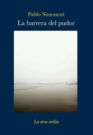 BARRERA DEL PUDOR, LA | 9788492451661 | SIMONETTI, PABLO | Galatea Llibres | Llibreria online de Reus, Tarragona | Comprar llibres en català i castellà online
