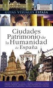 CIUDADES PATRIMONIO DE LA HUMANIDAD DE ESPAÑA | 9788467025569 | GRUPO CIUDADES PATRIMONIO | Galatea Llibres | Librería online de Reus, Tarragona | Comprar libros en catalán y castellano online