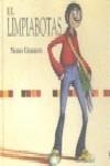 LIMPIABOTAS, EL | 9788493710408 | GRANERO, NONO | Galatea Llibres | Llibreria online de Reus, Tarragona | Comprar llibres en català i castellà online