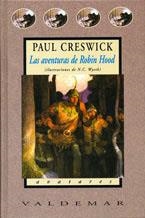 AVENTURAS DE ROBIN HOOD, LAS | 9788477025702 | CRESWICK, PAUL | Galatea Llibres | Llibreria online de Reus, Tarragona | Comprar llibres en català i castellà online
