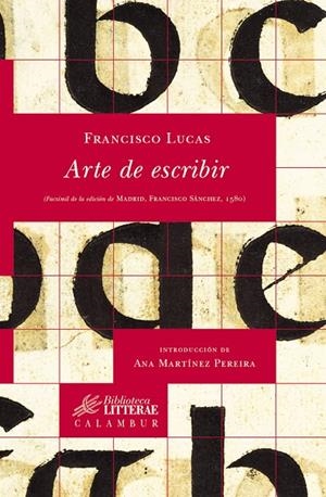 ARTE DE ESCRIBIR | 9788496049550 | LUCAS, FRANCISCO | Galatea Llibres | Librería online de Reus, Tarragona | Comprar libros en catalán y castellano online