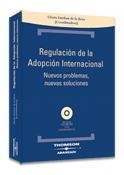 REGULACION DE LA ADOPCION INTERNACIONAL | 9788483552292 | ESTEBAN DE LA ROSA, GLORIA (COORD) | Galatea Llibres | Llibreria online de Reus, Tarragona | Comprar llibres en català i castellà online
