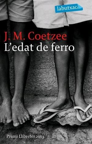 EDAT DE FERRO, L' | 9788496863156 | COETZEE, J.M | Galatea Llibres | Llibreria online de Reus, Tarragona | Comprar llibres en català i castellà online