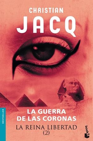 REINA LIBERTAD 2: LA GUERRA DE LAS CORONAS | 9788408073369 | JACQ, CHRISTIAN | Galatea Llibres | Llibreria online de Reus, Tarragona | Comprar llibres en català i castellà online