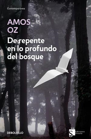 DE REPENTE EN LO PROFUNDO DEL BOSQUE | 9788483463758 | OZ, AMOS | Galatea Llibres | Llibreria online de Reus, Tarragona | Comprar llibres en català i castellà online