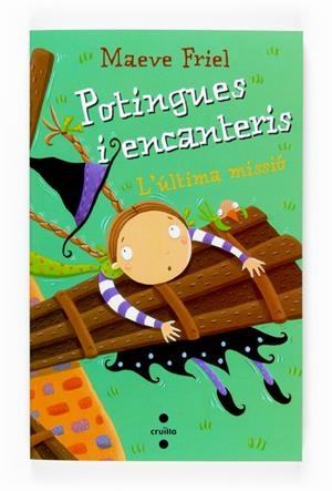 ULTIMA MISSIO, L'. POTINGUES I ENCANTERIS | 9788466117722 | PRIEL, MAEVE | Galatea Llibres | Llibreria online de Reus, Tarragona | Comprar llibres en català i castellà online