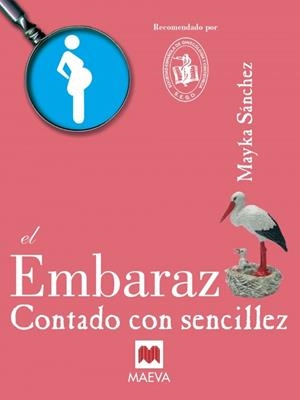 EMBARAZO CONTADO CON SENCILLEZ, EL | 9788496748132 | SANCHEZ, MAYKA | Galatea Llibres | Llibreria online de Reus, Tarragona | Comprar llibres en català i castellà online