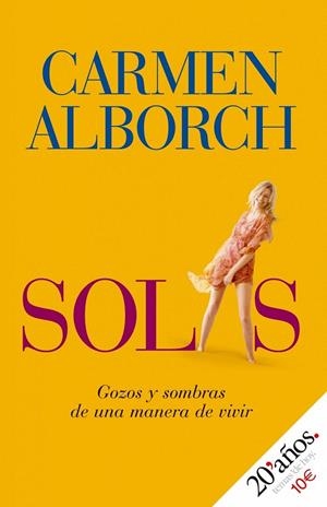 SOLAS. GOZOS Y SOMBRAS DE UNA MANERA DE VIVIR | 9788484606536 | ALBORCH, CARMEN | Galatea Llibres | Llibreria online de Reus, Tarragona | Comprar llibres en català i castellà online