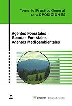 TEMARIO PRACTICO AGENTES FORESTALES, GUARDAS FORESTALES Y AG | 9788466575782 | COSTA PEREZ, JUAN CARLOS | Galatea Llibres | Llibreria online de Reus, Tarragona | Comprar llibres en català i castellà online