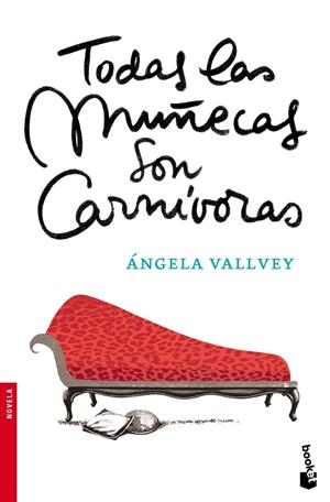 TODAS LAS MUÑECAS SON CARNIVORAS | 9788423338993 | VALLVEY, ANGELA | Galatea Llibres | Llibreria online de Reus, Tarragona | Comprar llibres en català i castellà online