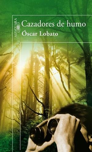 CAZADORES DE HUMO | 9788420472157 | LOBATO, OSCAR | Galatea Llibres | Llibreria online de Reus, Tarragona | Comprar llibres en català i castellà online
