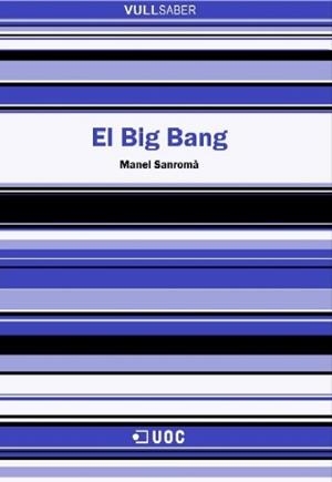 BIG BANG, EL | 9788497885867 | SANTOMA, MANUEL | Galatea Llibres | Librería online de Reus, Tarragona | Comprar libros en catalán y castellano online
