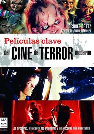 PELICULAS CLAVE DEL CINE DE TERROR MODERNO | 9788496222892 | DE FEZ, DESIREE | Galatea Llibres | Llibreria online de Reus, Tarragona | Comprar llibres en català i castellà online