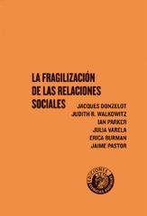 FRAGILIZACION DE LAS RELACIONES SOCIALES | 9788486418984 | VV.AA | Galatea Llibres | Librería online de Reus, Tarragona | Comprar libros en catalán y castellano online