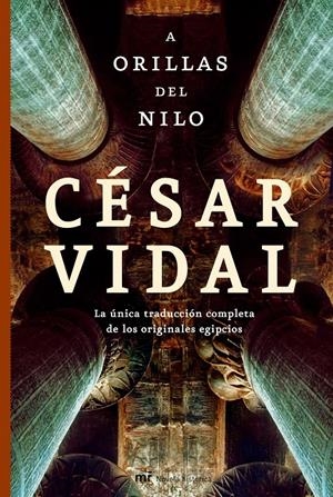 A ORILLAS DEL NILO | 9788427033658 | VIDAL, CESAR | Galatea Llibres | Librería online de Reus, Tarragona | Comprar libros en catalán y castellano online