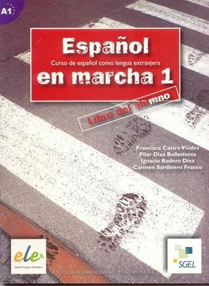 ESPAÑOL EL MARCHA 1, LIBRO DEL ALUMNO | 9788497781916 | Galatea Llibres | Llibreria online de Reus, Tarragona | Comprar llibres en català i castellà online