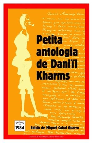 PETITA ANTOLOGIA DE DANIIL KHARMS | 9788496061903 | KHARMS, DANIÏL | Galatea Llibres | Llibreria online de Reus, Tarragona | Comprar llibres en català i castellà online