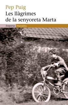 LLAGRIMES DE LA SENYORETA MARTA, LES | 9788497872492 | PUIG, PEP | Galatea Llibres | Librería online de Reus, Tarragona | Comprar libros en catalán y castellano online