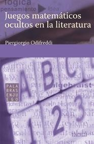 JUEGOS MATEMATICOS OCULTOS EN LA LITERATURA | 9788480638852 | ODIFREDDI, PIERGIORGIO | Galatea Llibres | Llibreria online de Reus, Tarragona | Comprar llibres en català i castellà online