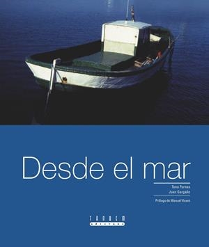 DESDE EL MAR | 9788481317060 | FORNES, TONO | Galatea Llibres | Librería online de Reus, Tarragona | Comprar libros en catalán y castellano online