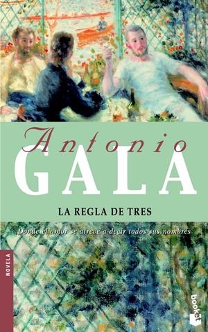 REGLA DE TRES, LA | 9788408056522 | GALA, ANTONIO | Galatea Llibres | Llibreria online de Reus, Tarragona | Comprar llibres en català i castellà online