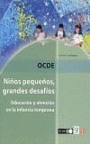 NIÑOS PEQUEÑOS, GRANDES DESAFIOS | 9789681665913 | OCDE | Galatea Llibres | Llibreria online de Reus, Tarragona | Comprar llibres en català i castellà online