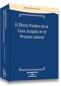 EFECTO POSITIVO DE LA COSA JUZGADA EN EL PROC. LABORAL | 9788483553435 | VICENTE PALACIO, ARANTZAZU | Galatea Llibres | Llibreria online de Reus, Tarragona | Comprar llibres en català i castellà online