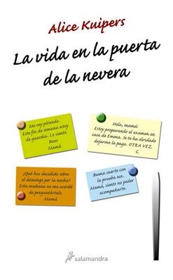 VIDA EN LA PUERTA DE LA NEVERA, LA | 9788498381177 | KUIPERS, ALICE | Galatea Llibres | Librería online de Reus, Tarragona | Comprar libros en catalán y castellano online